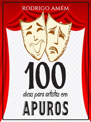 cover image of 100 dicas para artistas em apuros (Integral)